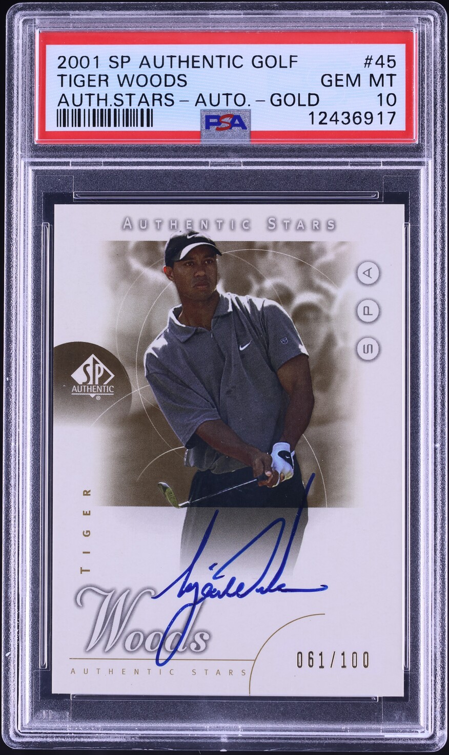 2001 SP Authentic Gold Tiger Woods ROOKIE AUTO /100 #45 PSA 10 GEM MINT