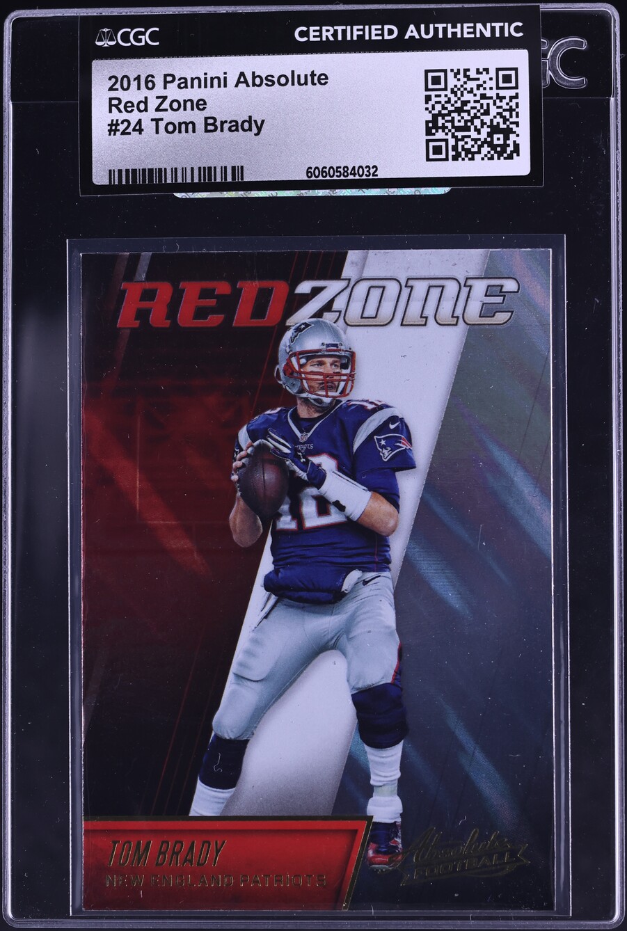 2016 Absolute Red Zone Tom Brady #24 CGC AUTH