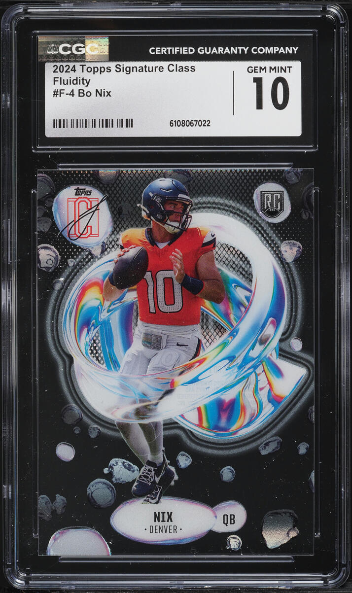2024 Topps Signature Class Fluidity Bo Nix ROOKIE #F-4 CGC 10 GEM MINT