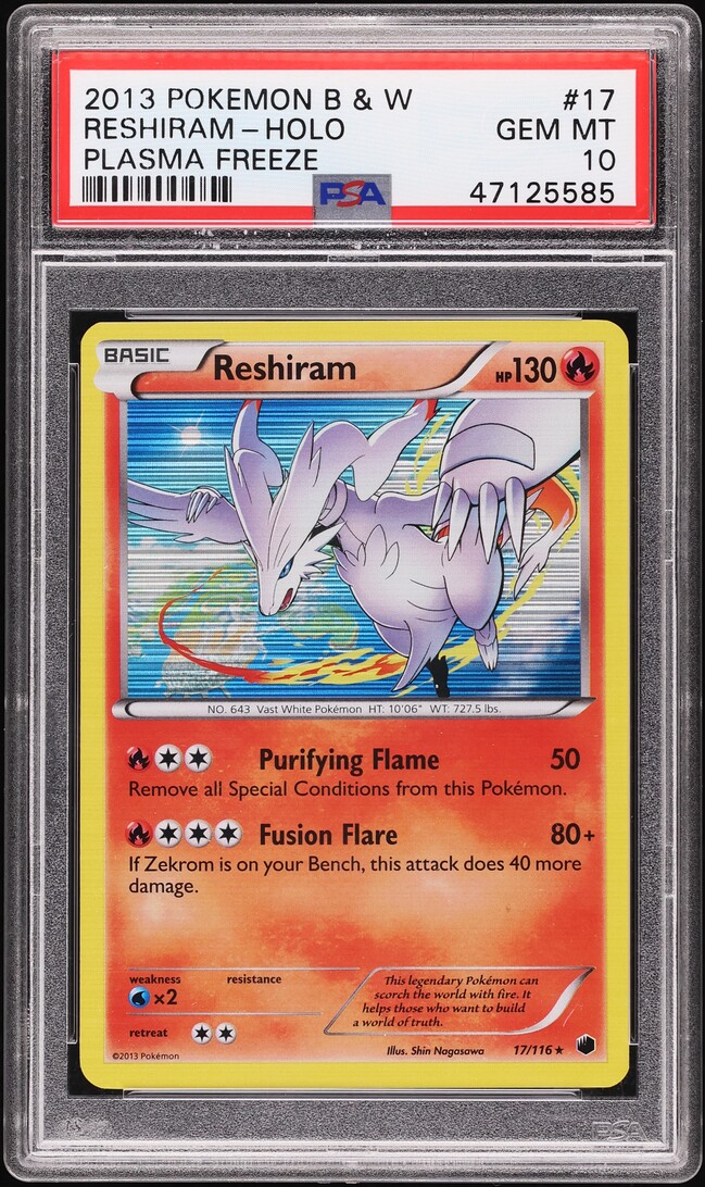 2013 Pokemon Black & White Plasma Freeze Holo Reshiram #17 PSA 10 GEM MINT
