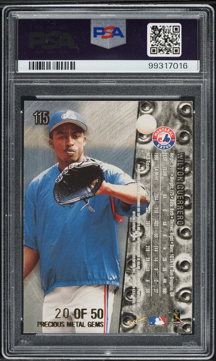 1999 Metal Universe Precious Metal Gems PMG Wilton Guerrero ROOKIE /50 #115 PSA 6 EXMT