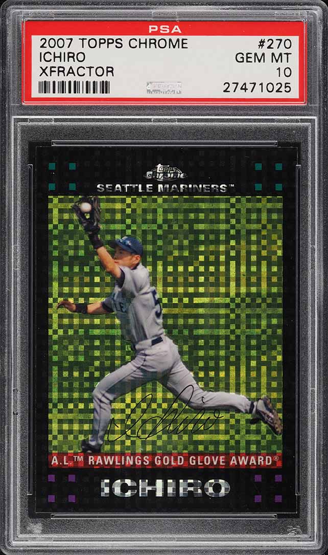 2007 Topps Chrome Xfractor Ichiro #270 PSA 10 GEM MINT on