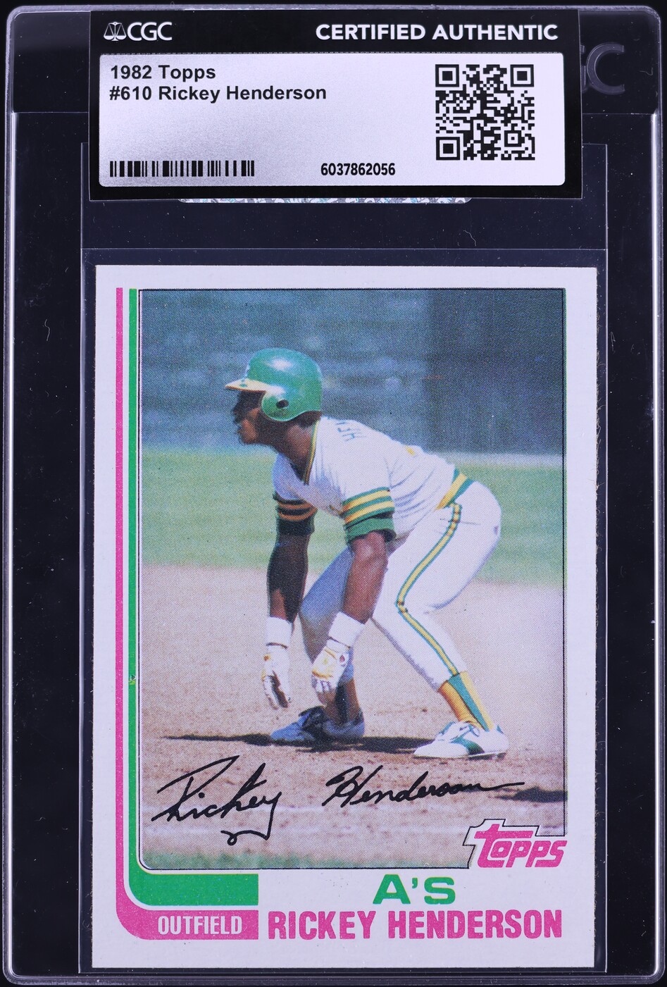 1982 Topps Rickey Henderson #610 CGC AUTH