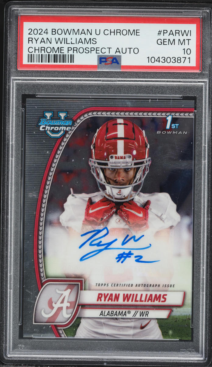 2024 Bowman Chrome University Ryan Williams ROOKIE AUTO #PA-RWI PSA 10 GEM MINT