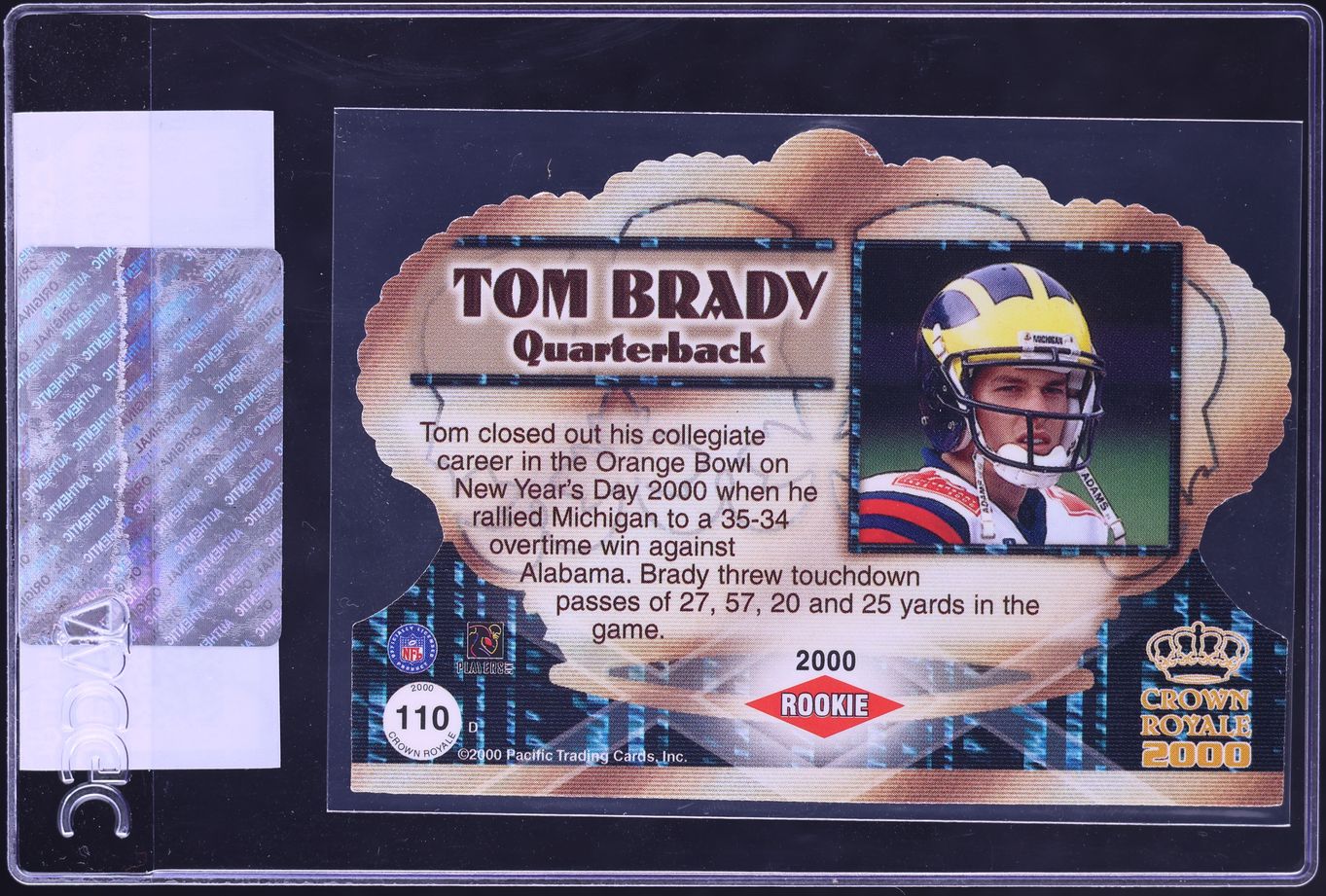 2000 Pacific Crown Royale Die-Cut Tom Brady ROOKIE #110 CGC AUTH