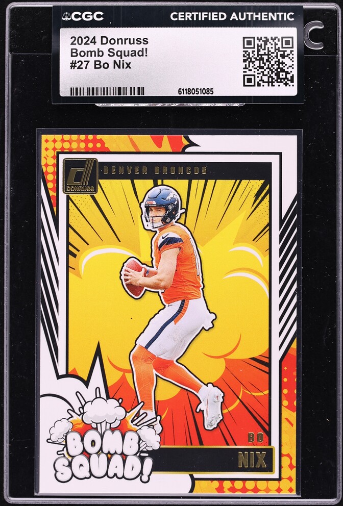 2024 Donruss Bomb Squad! Bo Nix ROOKIE #27 CGC AUTH