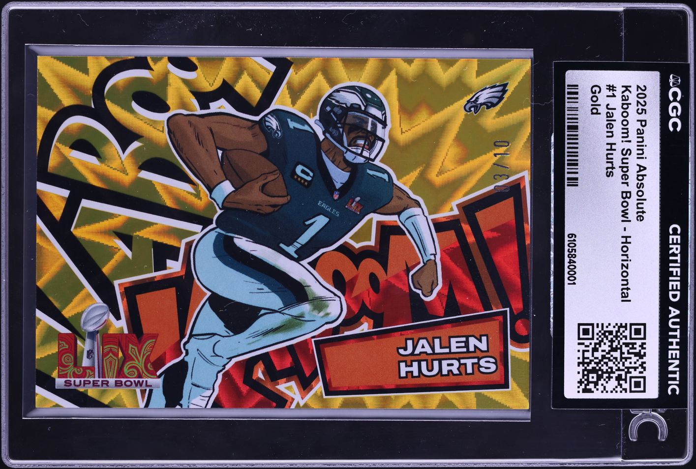 2025 Absolute Kaboom! Super Bowl Horizontal Gold Jalen Hurts /10 #1 CGC AUTH