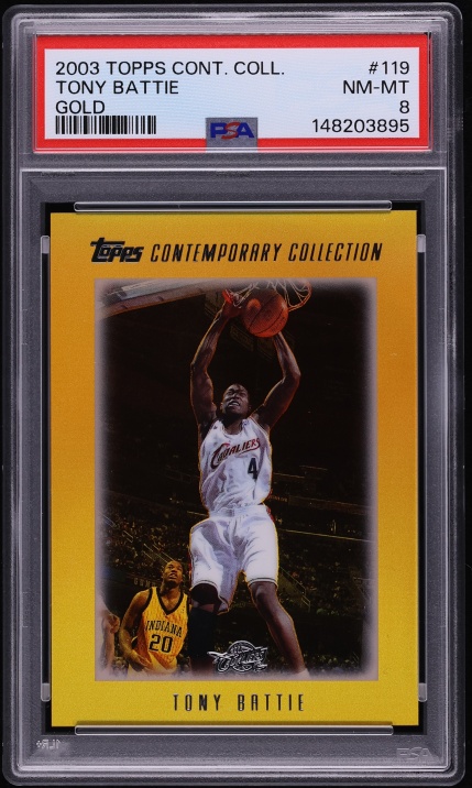 2003 Topps Contemporary Collection Gold Tony Battie /25 #119 PSA 8 NM-MT