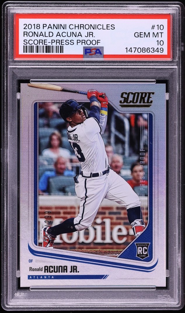 2018 Panini Chronicles Score Press Proof Ronald Acuna Jr. ROOKIE /299 #10 PSA 10 GEM MINT