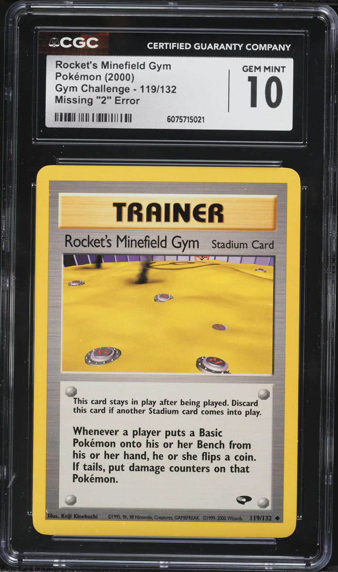 2000 Pokemon Gym Challenge Missing "2" Error Rocket's Minefield Gym #119 CGC 10 GEM MINT