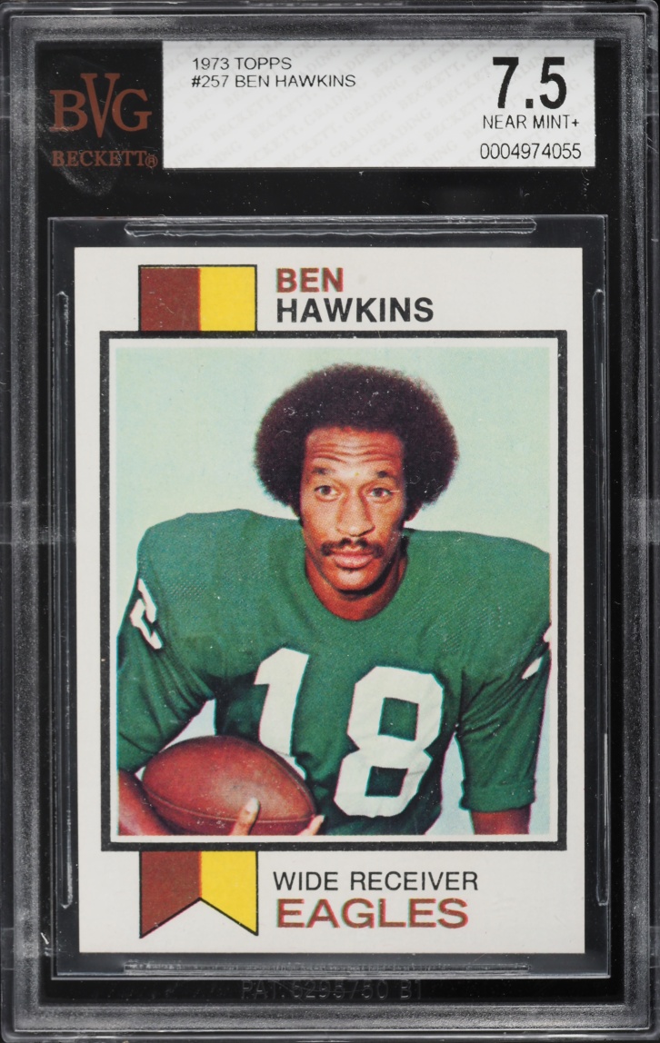 1973 Topps Football Ben Hawkins #257 BVG 7.5 NRMT+