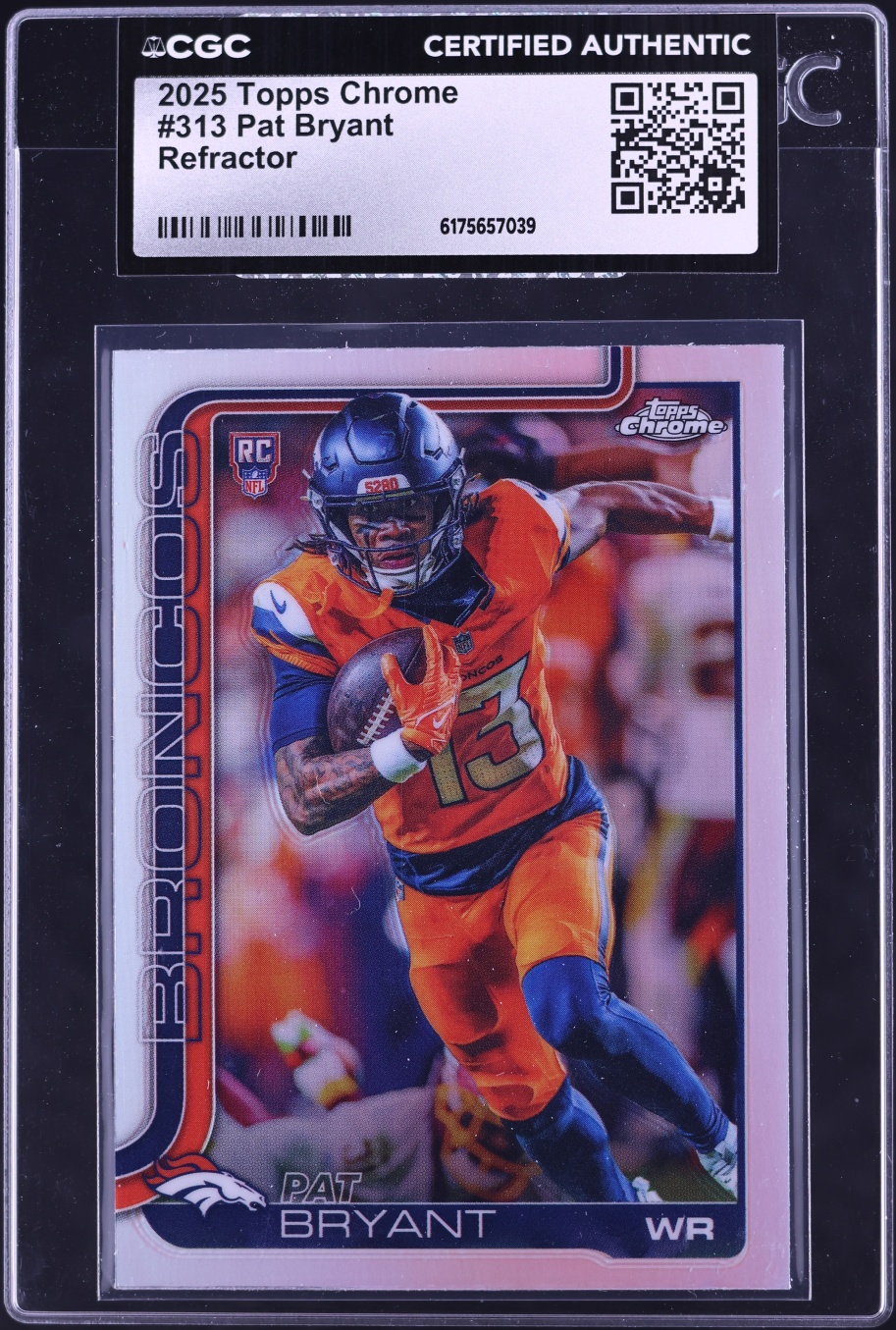 2025 Topps Chrome Refractor Pat Bryant ROOKIE #313 CGC AUTH