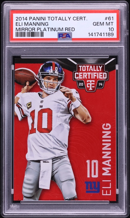 2014 Totally Certified Mirror Platinum Red Eli Manning /25 #61 PSA 10 GEM MINT