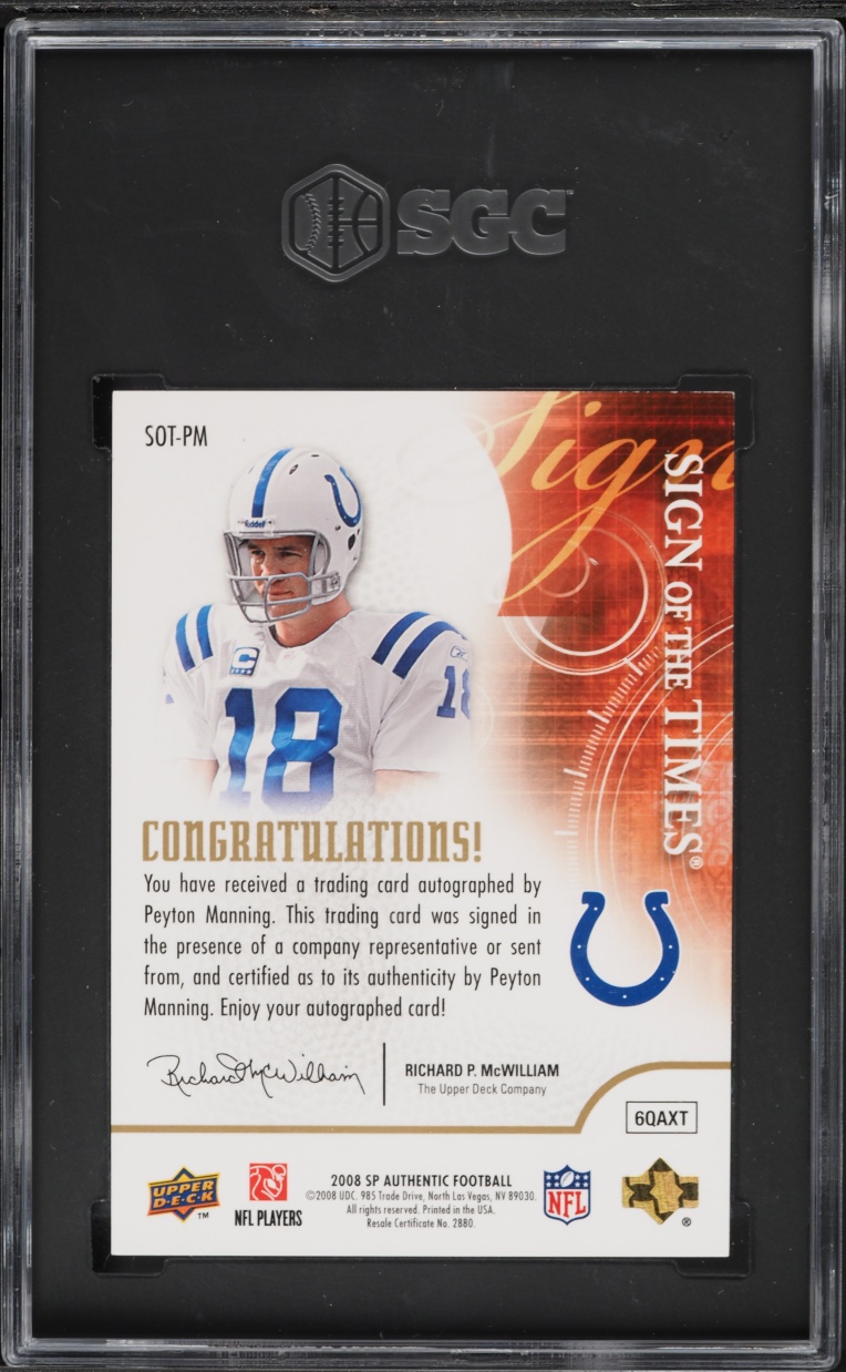 2008 SP Authentic Sign Of The Times Gold Peyton Manning AUTO 25/25 #SOT-PM SGC 8.5 NM-MT+ - Photo 2