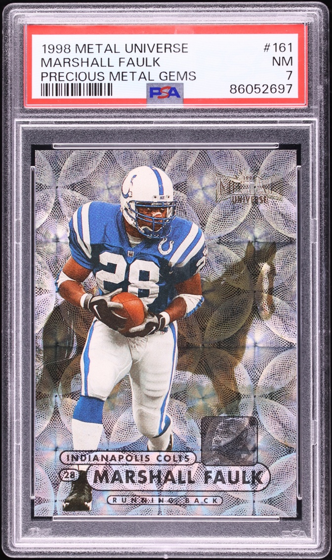 1998 Metal Universe Precious Metal Gems PMG Marshall Faulk /50 #161 PSA 7 NRMT