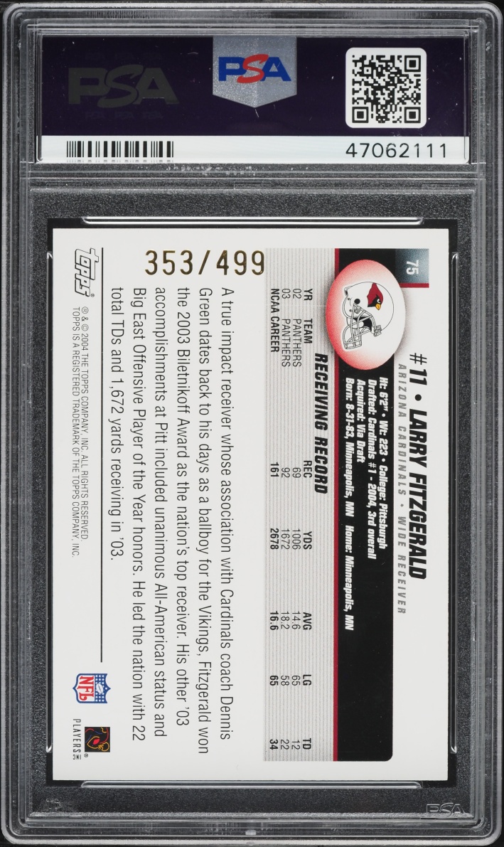 2004 Topps Signature Edition Larry Fitzgerald ROOKIE /499 #75 PSA 10 GEM MINT