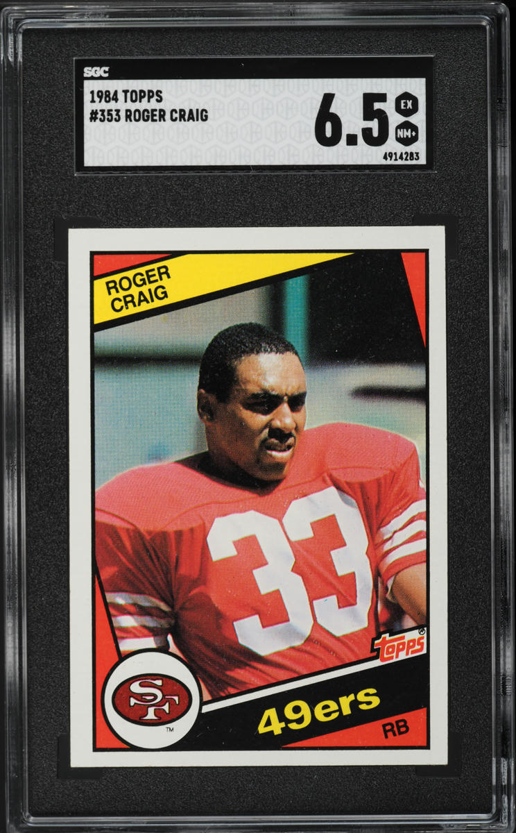 1984 Topps Football Roger Craig ROOKIE #353 SGC 6.5 EXMT+