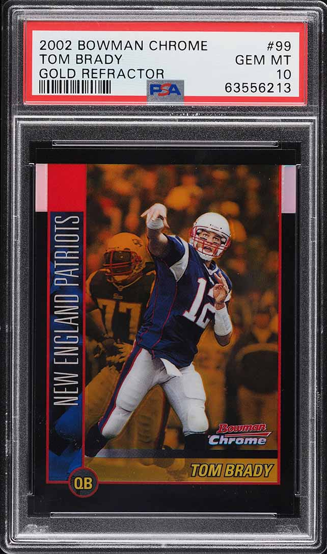 2002 Bowman Chrome Gold Refractor Tom Brady /50 #99 PSA 10 GEM MINT