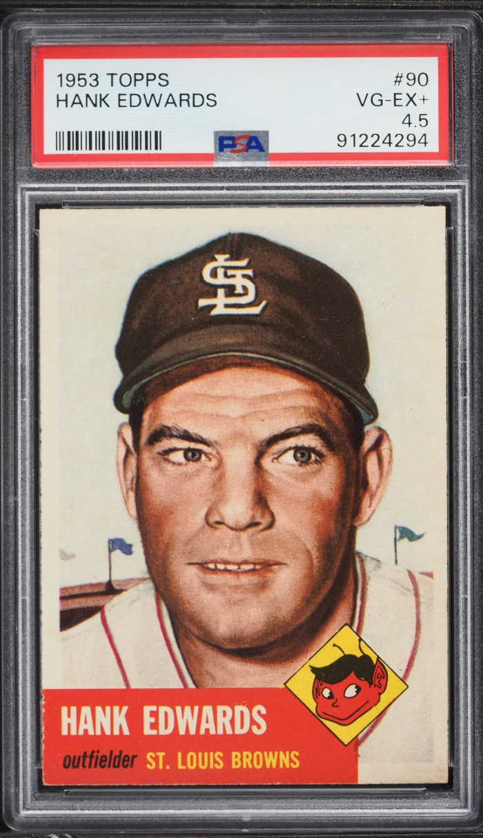 1953 Topps Hank Edwards #90 PSA 4.5 VGEX+
