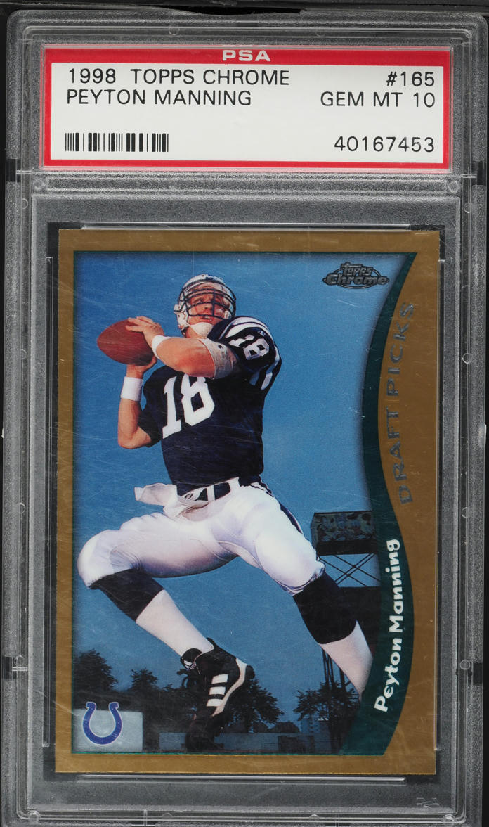 1998 Topps Chrome Peyton Manning ROOKIE #165 PSA 10 GEM MINT