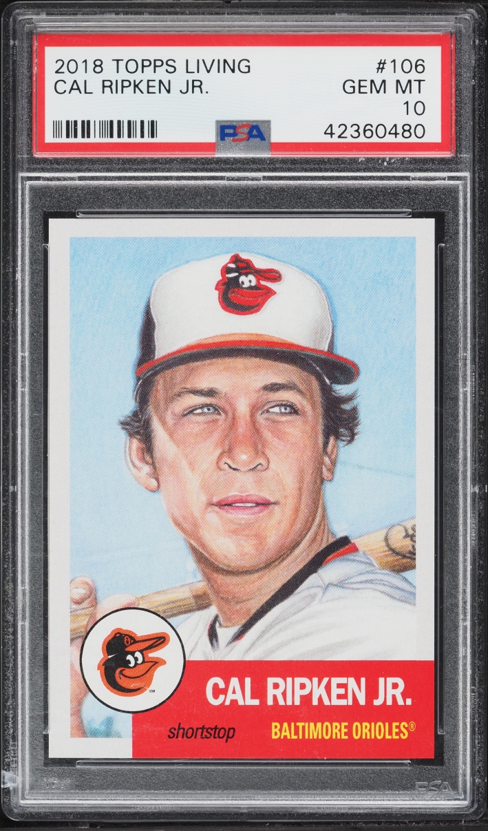 2018 Topps Living Cal Ripken Jr. #106 PSA 10 GEM MINT