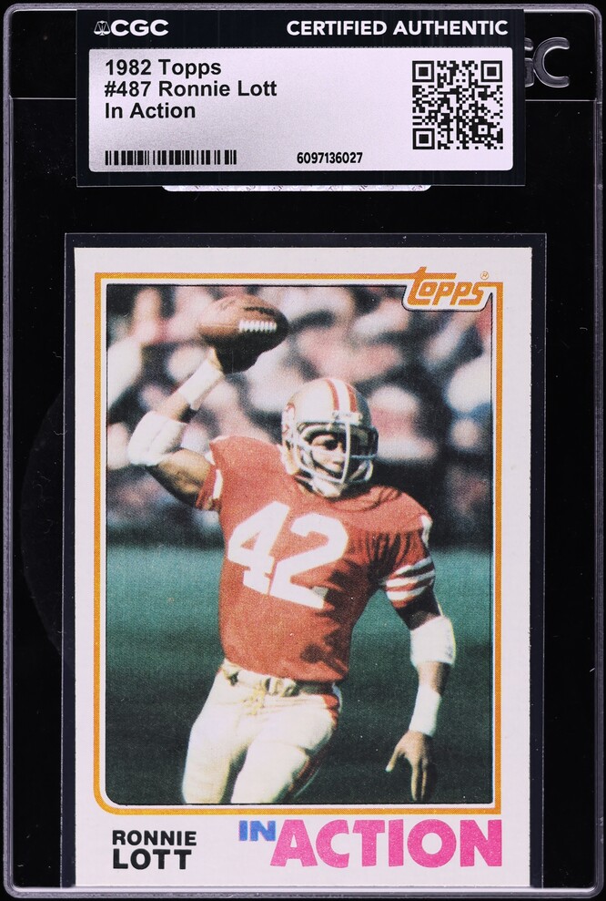 1982 Topps Football Ronnie Lott ROOKIE, IN ACTION #487 CGC AUTH