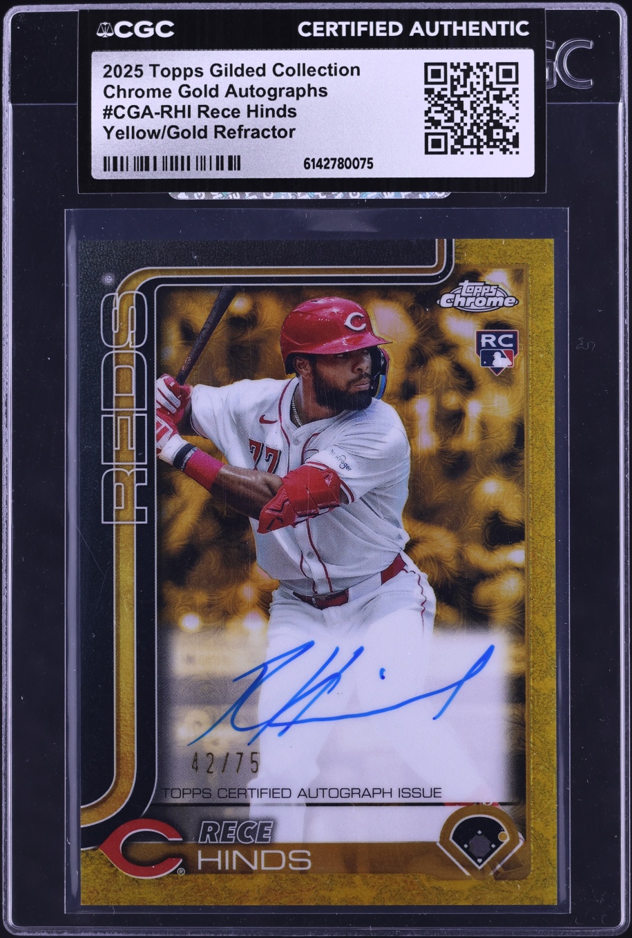 2025 Topps Chrome Gilded Collection Gold Yellow Refractor Rece Hinds ROOKIE AUTO /75 CGC AUTH