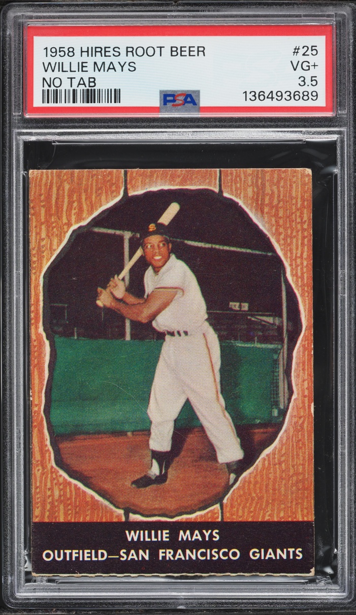 1958 Hires Root Beer Willie Mays NO TAB #25 PSA 3.5 VG+