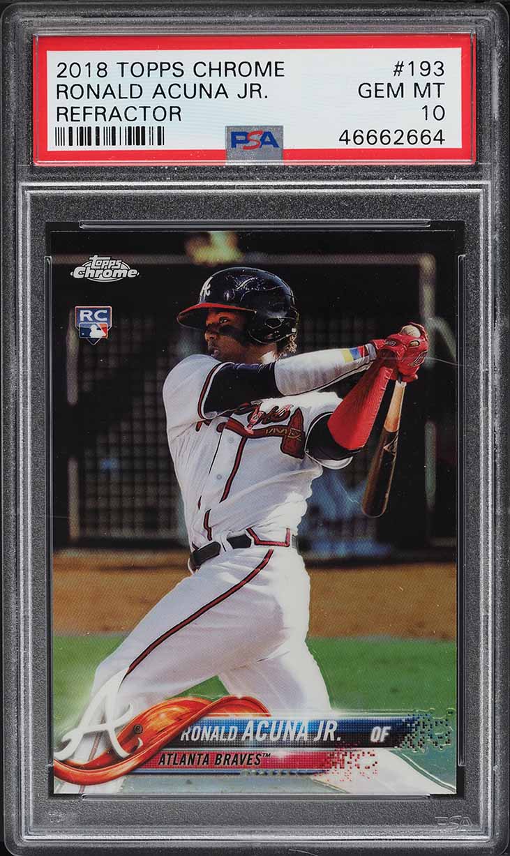 2018 Topps Chrome Refractor Ronald Acuna Jr. ROOKIE #193 PSA 10 GEM MINT