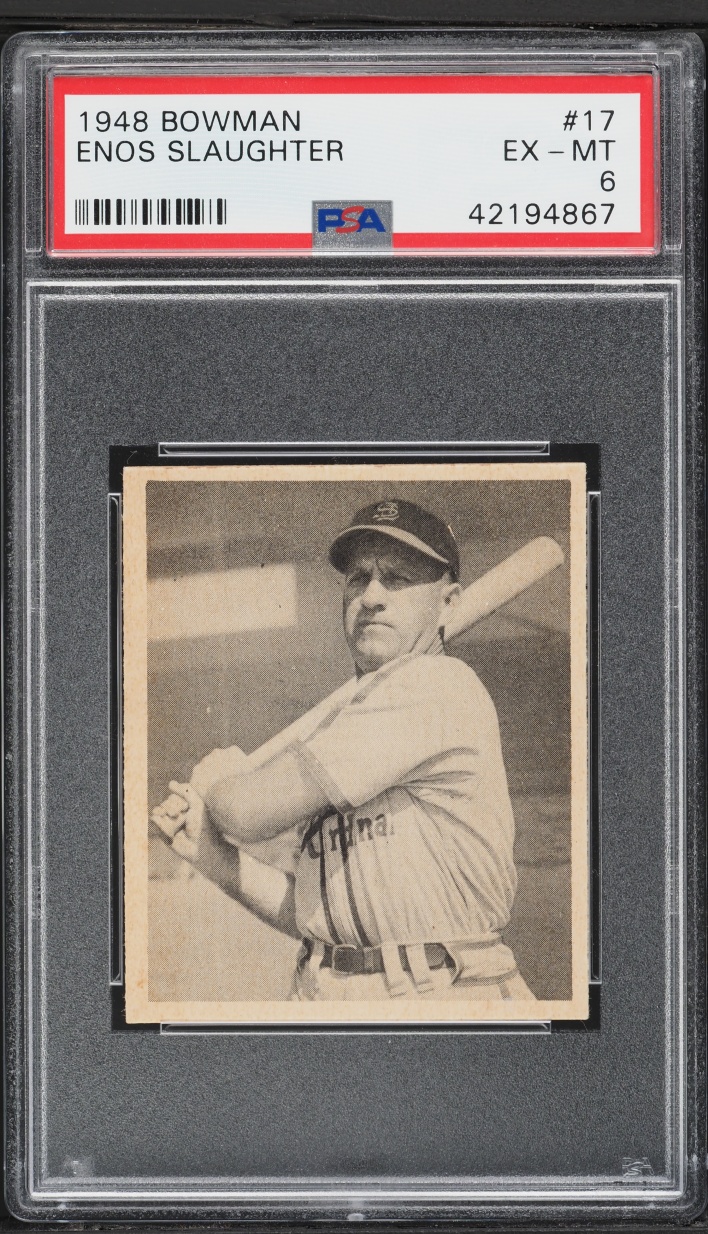 1948 Bowman Enos Slaughter ROOKIE #17 PSA 6 EXMT