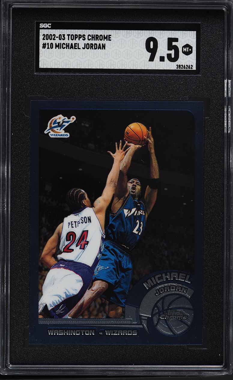 2002 Topps Chrome Michael Jordan #10 SGC 9.5 MINT+