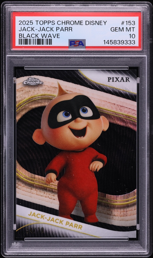 2025 Topps Chrome Disney Black Wave Jack-Jack Parr /10 #153 PSA 10 GEM MINT