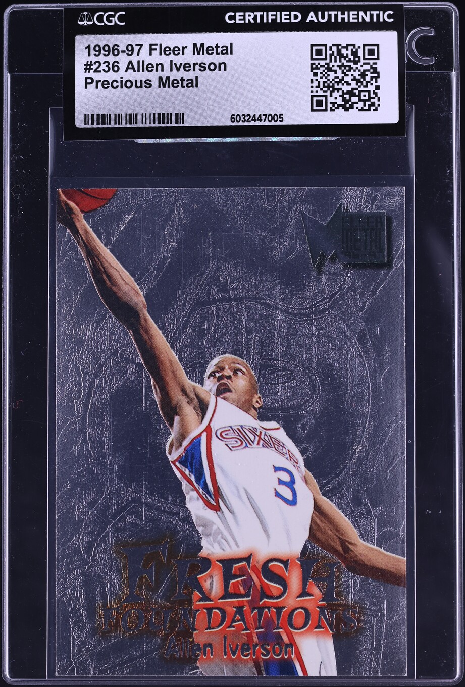 1996 Metal Precious Metal Fresh Foundations Allen Iverson ROOKIE #236 CGC AUTH