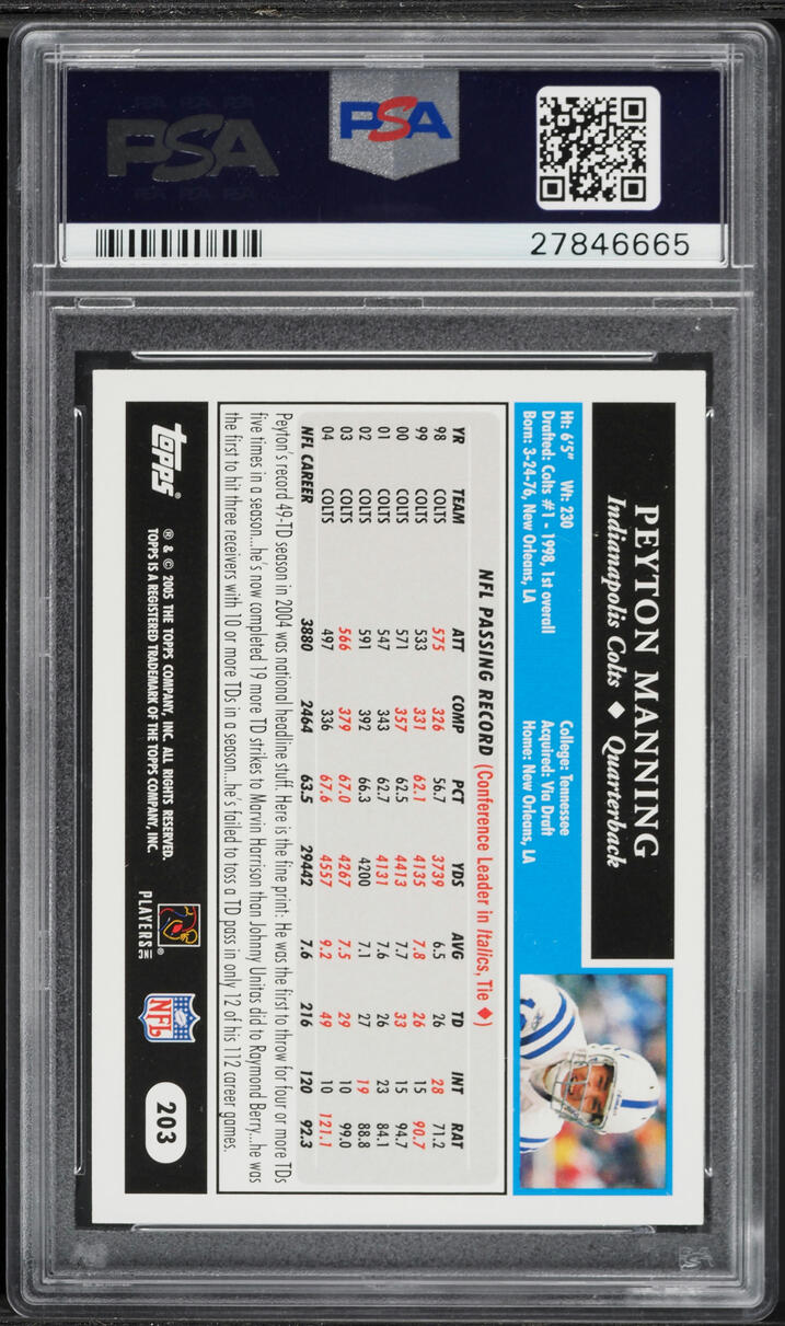 2005 Topps 1st Edition Peyton Manning #203 PSA 10 GEM MINT