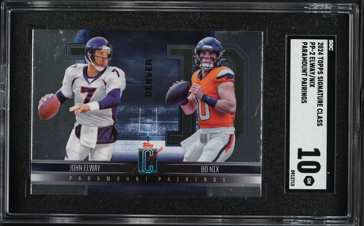 2024 Topps Signature Class Paramount Pairings John Elway Bo Nix ROOKIE #PP-2 SGC 10 GEM MINT