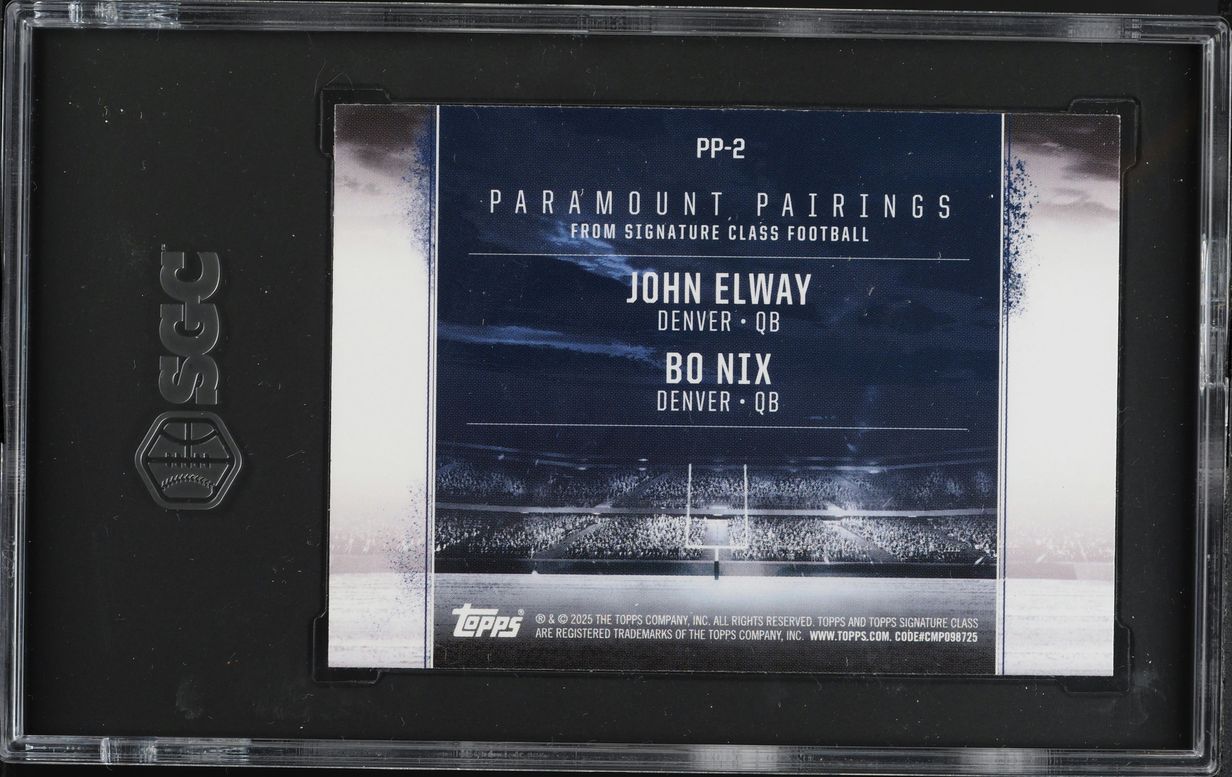 2024 Topps Signature Class Paramount Pairings John Elway Bo Nix ROOKIE #PP-2 SGC 10 GEM MINT