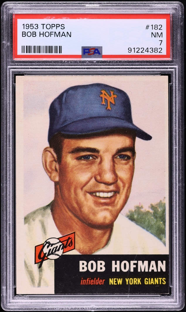 1953 Topps Bob Hofman #182 PSA 7 NRMT