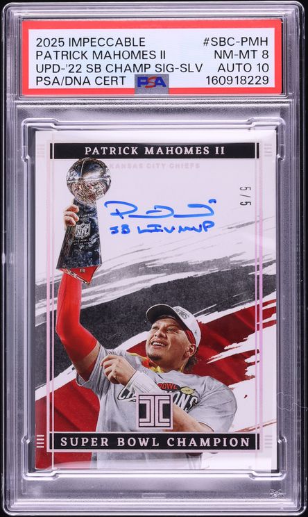 2025 Panini Impeccable Update '22 Super Bowl Silver Patrick Mahomes AUTO DNA 10 5/5 PSA 8 NM-MT