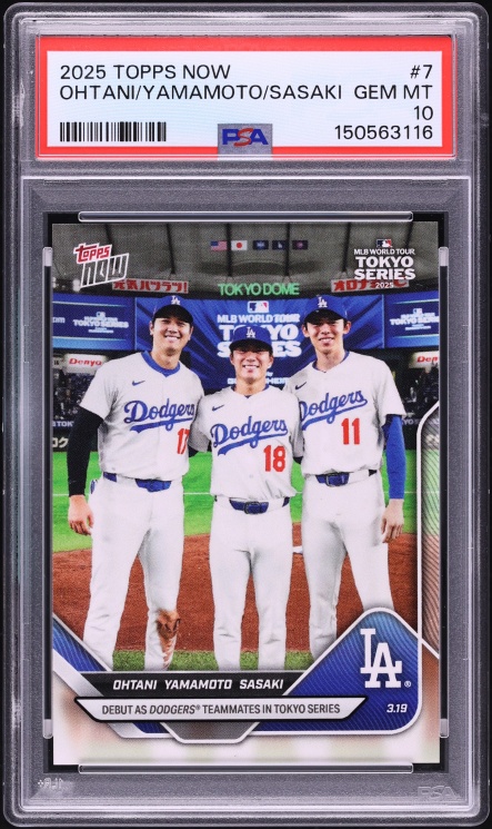 2025 Topps Now Shohei Ohtani Yoshinobu Yamamoto Roki Sasaki ROOKIE #7 PSA 10 GEM MINT