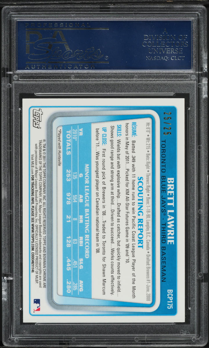 2011 Bowman Chrome Orange Refractor Brett Lawrie PROSPECT AUTO 25/25 #BCP175 PSA 10 GEM MINT
