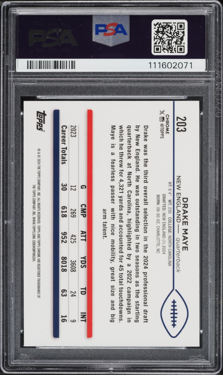 2024 Topps Chrome Drake Maye ROOKIE #203 PSA 9 MINT