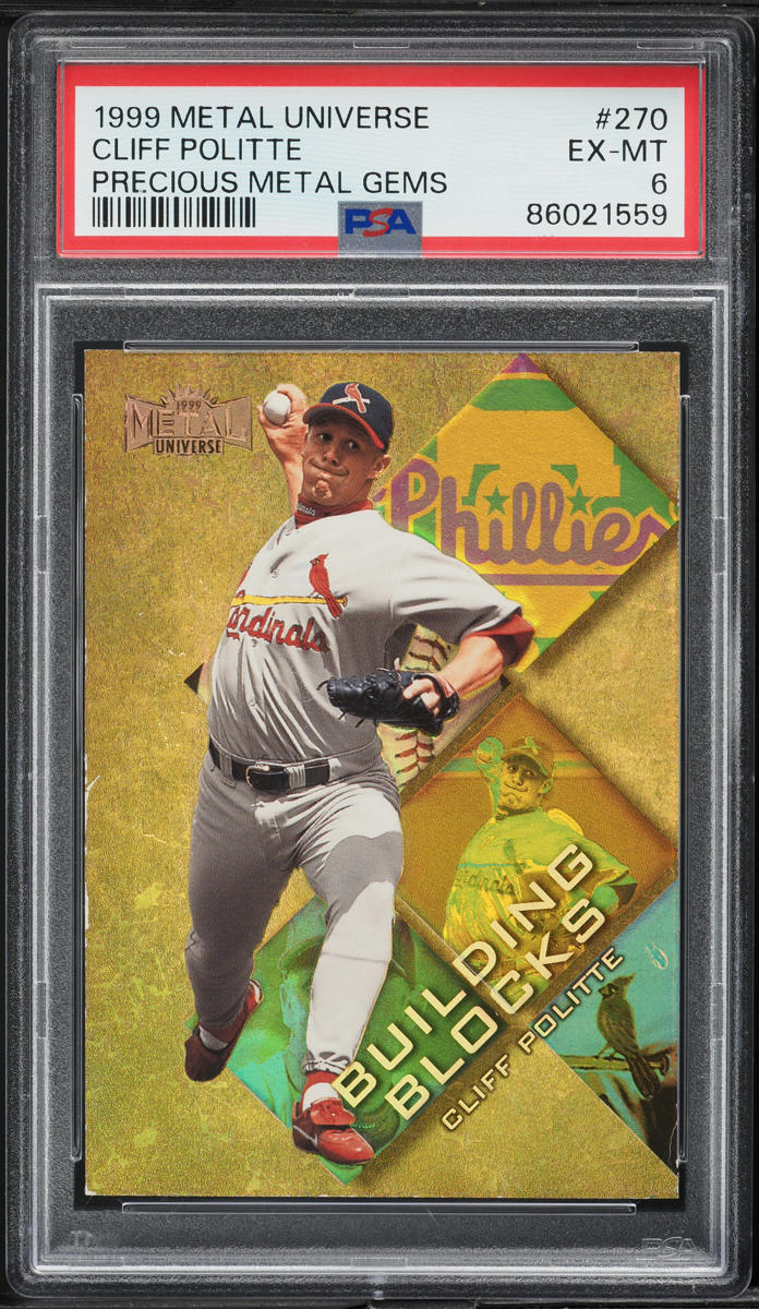 1999 Metal Universe Precious Metal Gems PMG Cliff Politte 50/50 #270 PSA 6 EXMT