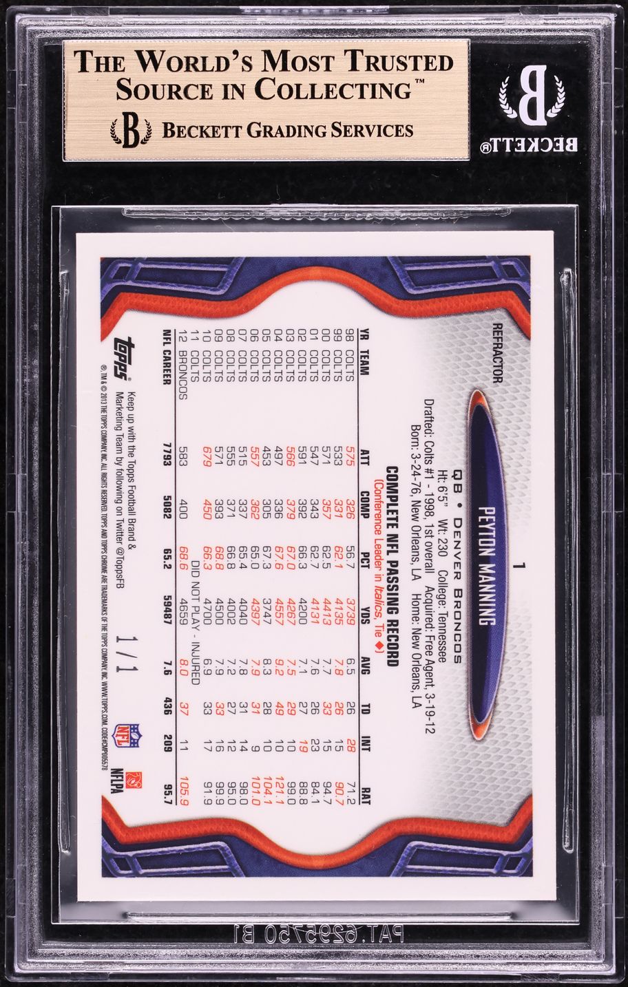 2013 Topps Chrome Superfractor Peyton Manning 1/1 #1 BGS 9.5 GEM MINT