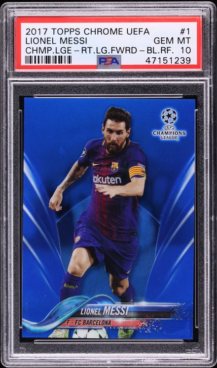 2017 Topps Chrome UEFA Champions League Blue Refractor Lionel Messi /150 #1 PSA 10