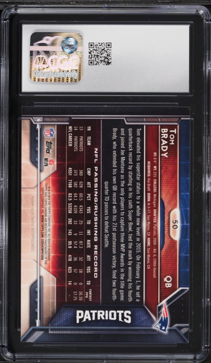 2015 Topps Chrome Tom Brady #50 CGC 10 GEM MINT