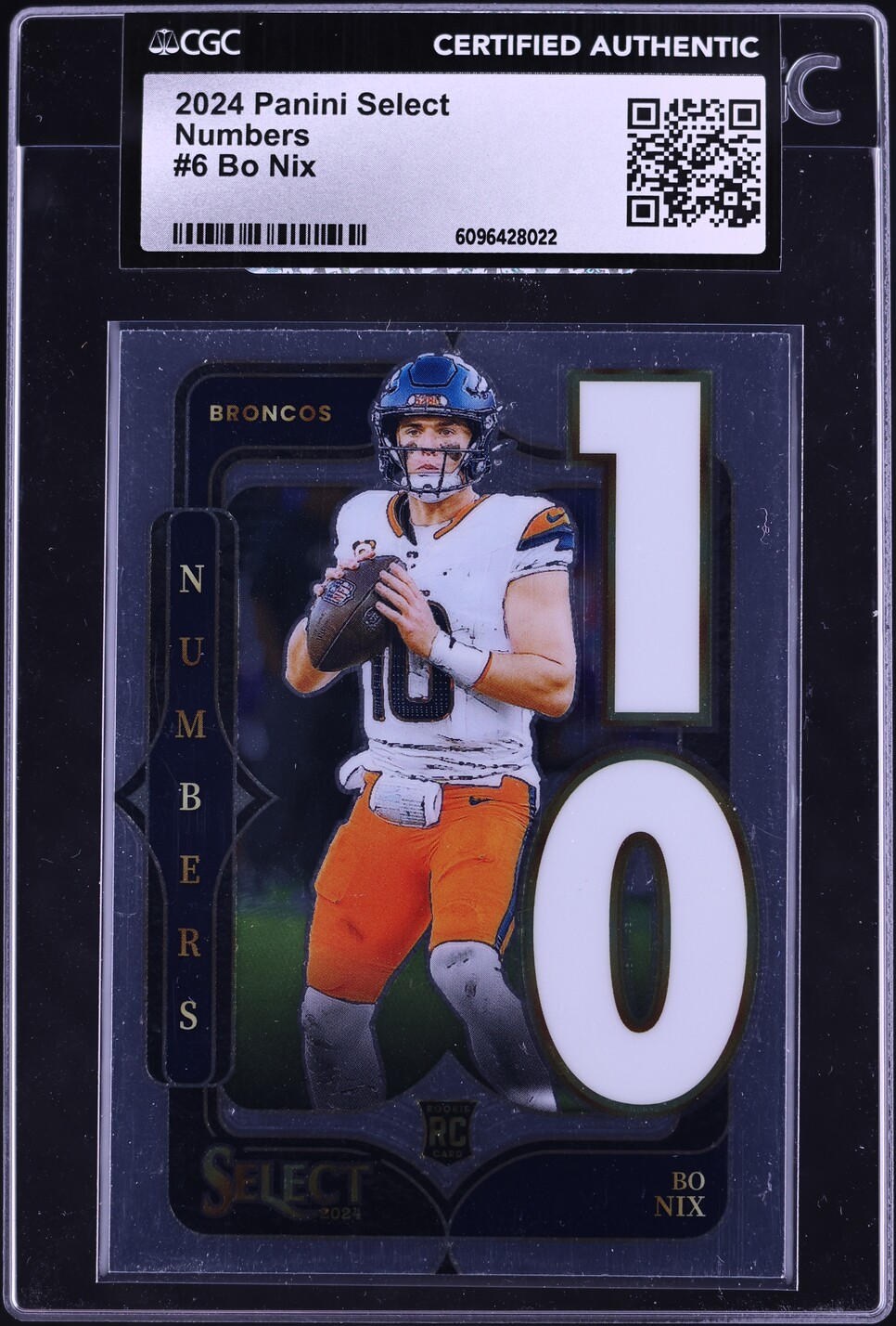 2024 Select Numbers Bo Nix ROOKIE #6 CGC AUTH