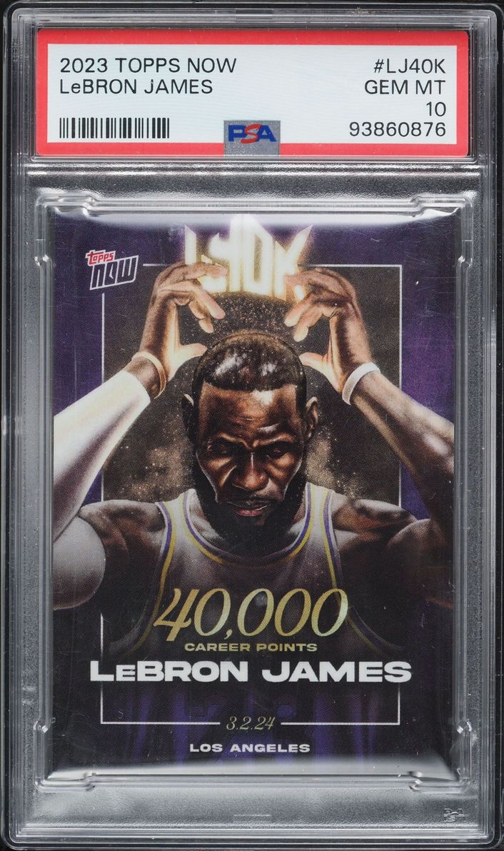 2023 Topps Now 40,000 Career Points LeBron James #LJ-40K PSA 10 GEM MINT