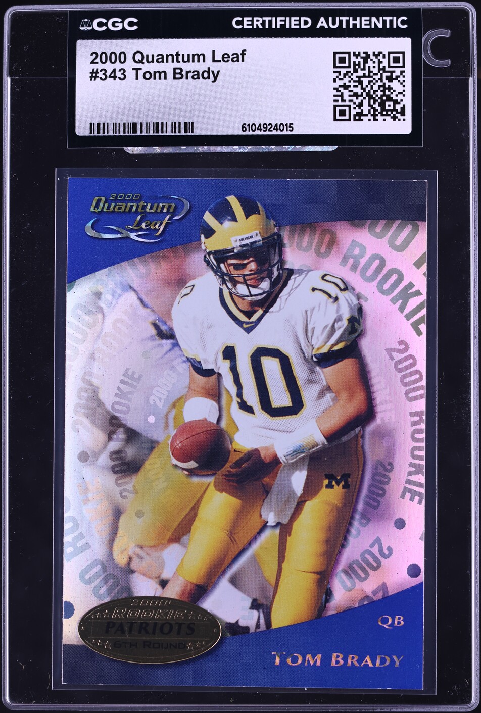 2000 Quantum Leaf Tom Brady ROOKIE #343 CGC AUTH