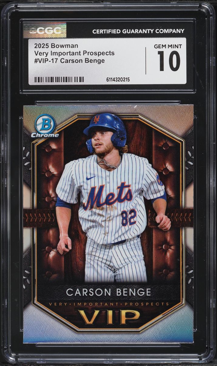 2025 Bowman Chrome Very Important Carson Benge PROSPECT #VIP-17 CGC 10 GEM MINT