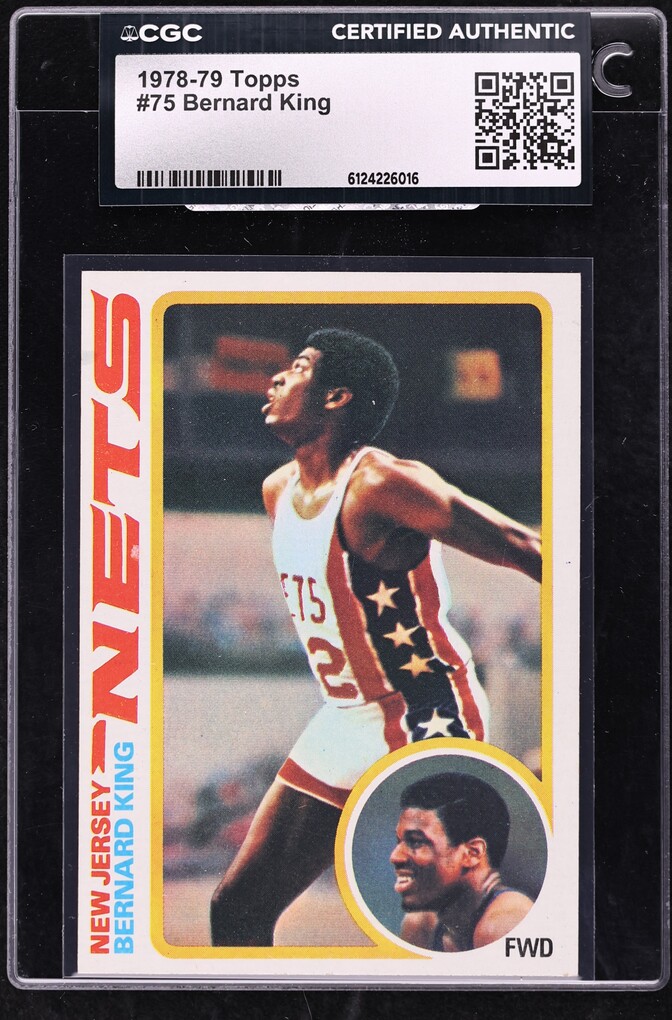 1978 Topps Basketball Bernard King ROOKIE #75 CGC AUTH